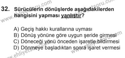 18 Ekim 2014 Tarihli Sürücü Adayları Sınavı K Kitapçığı 32. Soru