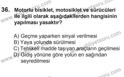 18 Ekim 2014 Tarihli Sürücü Adayları Sınavı K Kitapçığı 36. Soru