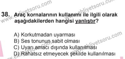 18 Ekim 2014 Tarihli Sürücü Adayları Sınavı K Kitapçığı 38. Soru