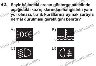 18 Ekim 2014 Tarihli Sürücü Adayları Sınavı K Kitapçığı 42. Soru