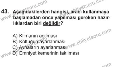 18 Ekim 2014 Tarihli Sürücü Adayları Sınavı K Kitapçığı 43. Soru