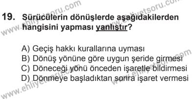18 Ekim 2014 Tarihli Sürücü Adayları Sınavı L Kitapçığı 19. Soru
