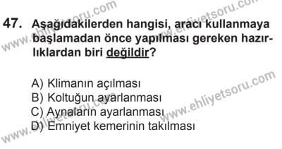 18 Ekim 2014 Tarihli Sürücü Adayları Sınavı L Kitapçığı 47. Soru