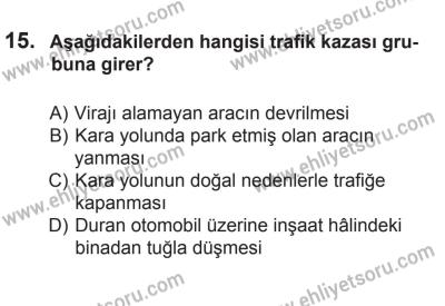 18 Ekim 2014 Tarihli Sürücü Adayları Sınavı M Kitapçığı 15. Soru