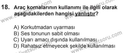 18 Ekim 2014 Tarihli Sürücü Adayları Sınavı M Kitapçığı 18. Soru