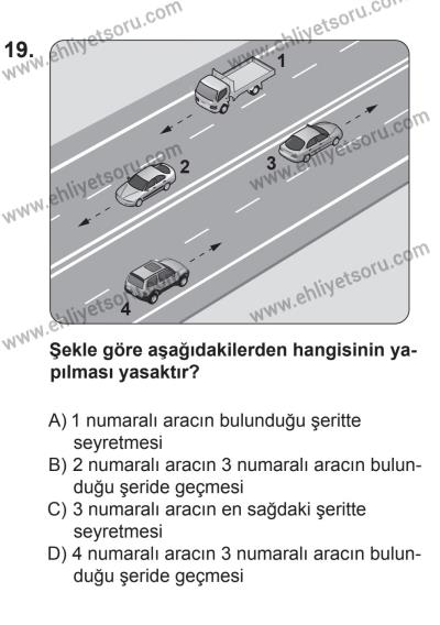 18 Ekim 2014 Tarihli Sürücü Adayları Sınavı M Kitapçığı 19. Soru
