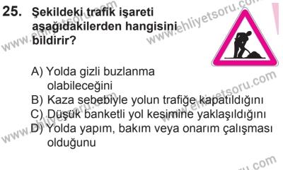 18 Ekim 2014 Tarihli Sürücü Adayları Sınavı M Kitapçığı 25. Soru