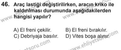 18 Ekim 2014 Tarihli Sürücü Adayları Sınavı M Kitapçığı 46. Soru