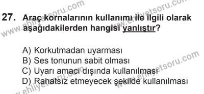 18 Ekim 2014 Tarihli Sürücü Adayları Sınavı N Kitapçığı 27. Soru