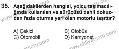 18 Ekim 2014 Tarihli Sürücü Adayları Sınavı N Kitapçığı 35. Soru
