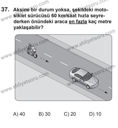 18 Ekim 2014 Tarihli Sürücü Adayları Sınavı N Kitapçığı 37. Soru