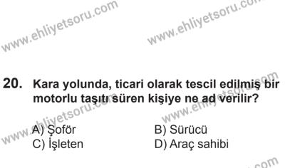 2 Kasım 2013 Tarihli Sürücü Adayları Sınavı K Kitapçığı 20. Soru