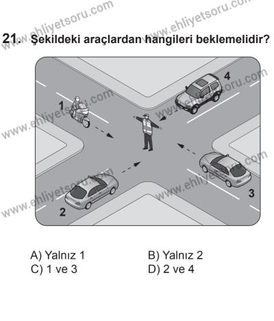 2 Kasım 2013 Tarihli Sürücü Adayları Sınavı K Kitapçığı 21. Soru