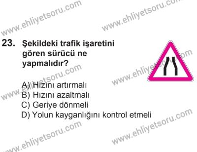 2 Kasım 2013 Tarihli Sürücü Adayları Sınavı K Kitapçığı 23. Soru