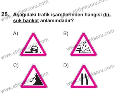 2 Kasım 2013 Tarihli Sürücü Adayları Sınavı K Kitapçığı 25. Soru