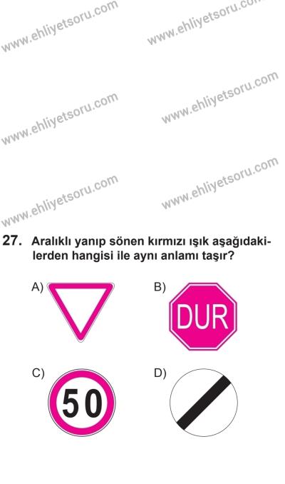 2 Kasım 2013 Tarihli Sürücü Adayları Sınavı K Kitapçığı 27. Soru