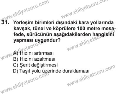 2 Kasım 2013 Tarihli Sürücü Adayları Sınavı K Kitapçığı 31. Soru