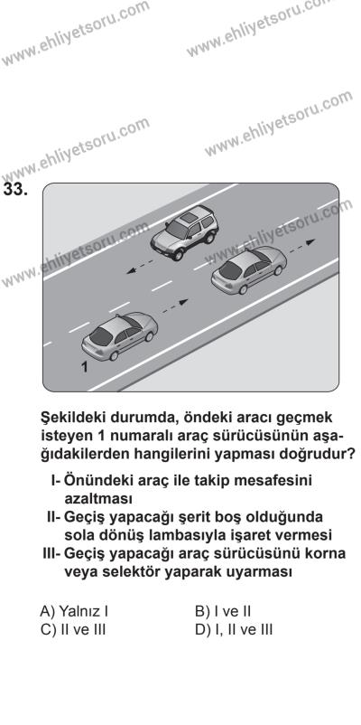 2 Kasım 2013 Tarihli Sürücü Adayları Sınavı K Kitapçığı 33. Soru