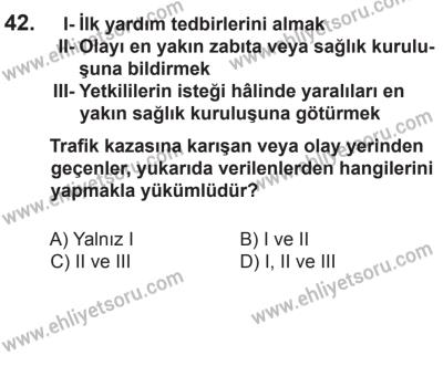 2 Kasım 2013 Tarihli Sürücü Adayları Sınavı K Kitapçığı 42. Soru