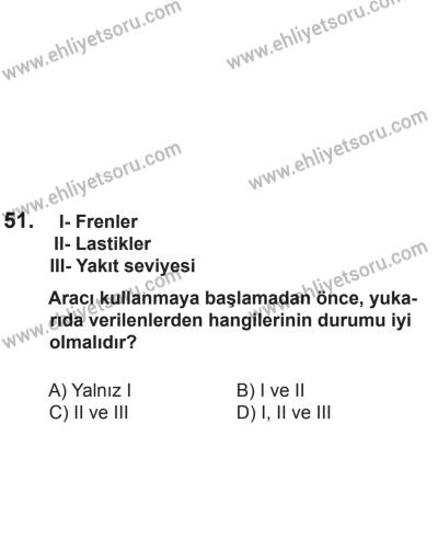 2 Kasım 2013 Tarihli Sürücü Adayları Sınavı K Kitapçığı 51. Soru