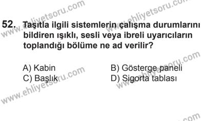 2 Kasım 2013 Tarihli Sürücü Adayları Sınavı K Kitapçığı 52. Soru