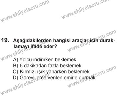 2 Kasım 2013 Tarihli Sürücü Adayları Sınavı L Kitapçığı 19. Soru