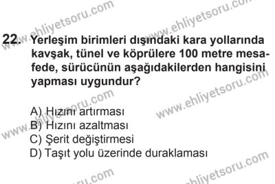 2 Kasım 2013 Tarihli Sürücü Adayları Sınavı L Kitapçığı 22. Soru