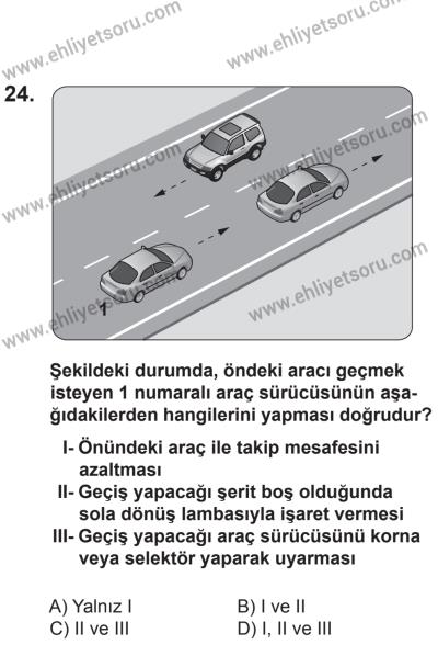 2 Kasım 2013 Tarihli Sürücü Adayları Sınavı L Kitapçığı 24. Soru