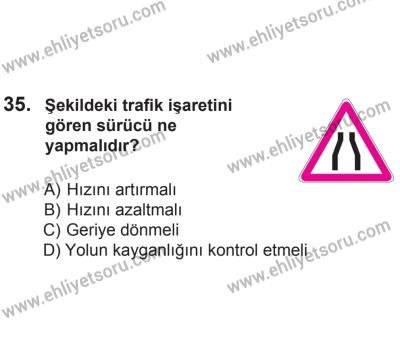 2 Kasım 2013 Tarihli Sürücü Adayları Sınavı L Kitapçığı 35. Soru