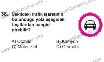 2 Kasım 2013 Tarihli Sürücü Adayları Sınavı L Kitapçığı 38. Soru