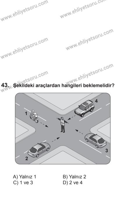 2 Kasım 2013 Tarihli Sürücü Adayları Sınavı L Kitapçığı 43. Soru