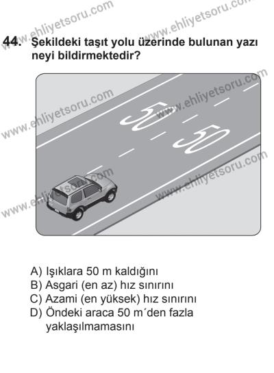 2 Kasım 2013 Tarihli Sürücü Adayları Sınavı L Kitapçığı 44. Soru