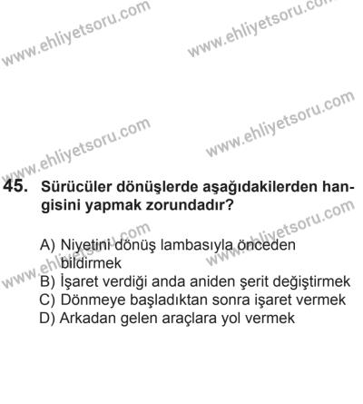 2 Kasım 2013 Tarihli Sürücü Adayları Sınavı L Kitapçığı 45. Soru