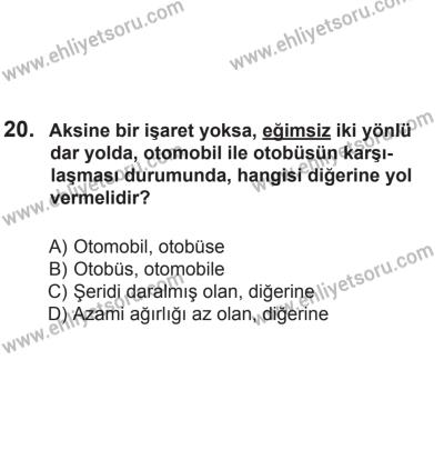 2 Kasım 2013 Tarihli Sürücü Adayları Sınavı M Kitapçığı 20. Soru