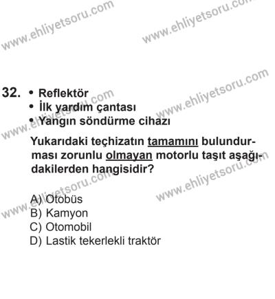 2 Kasım 2013 Tarihli Sürücü Adayları Sınavı M Kitapçığı 32. Soru