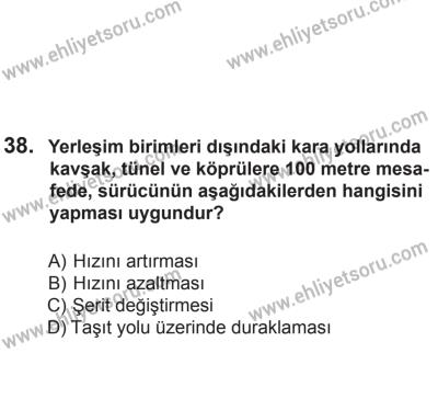 2 Kasım 2013 Tarihli Sürücü Adayları Sınavı M Kitapçığı 38. Soru