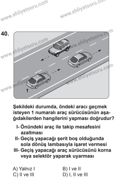 2 Kasım 2013 Tarihli Sürücü Adayları Sınavı M Kitapçığı 40. Soru