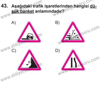 2 Kasım 2013 Tarihli Sürücü Adayları Sınavı M Kitapçığı 43. Soru