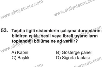 2 Kasım 2013 Tarihli Sürücü Adayları Sınavı M Kitapçığı 53. Soru
