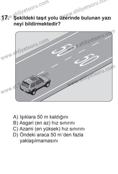 2 Kasım 2013 Tarihli Sürücü Adayları Sınavı N Kitapçığı 17. Soru