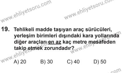 2 Kasım 2013 Tarihli Sürücü Adayları Sınavı N Kitapçığı 19. Soru