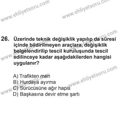 2 Kasım 2013 Tarihli Sürücü Adayları Sınavı N Kitapçığı 26. Soru
