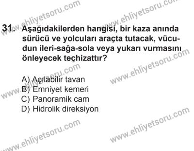2 Kasım 2013 Tarihli Sürücü Adayları Sınavı N Kitapçığı 31. Soru