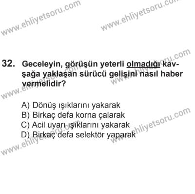 2 Kasım 2013 Tarihli Sürücü Adayları Sınavı N Kitapçığı 32. Soru