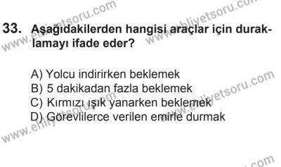 2 Kasım 2013 Tarihli Sürücü Adayları Sınavı N Kitapçığı 33. Soru
