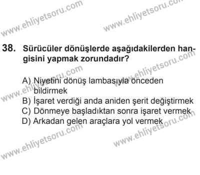 2 Kasım 2013 Tarihli Sürücü Adayları Sınavı N Kitapçığı 38. Soru