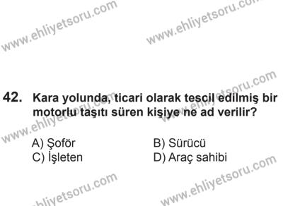 2 Kasım 2013 Tarihli Sürücü Adayları Sınavı N Kitapçığı 42. Soru
