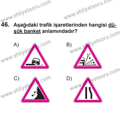 2 Kasım 2013 Tarihli Sürücü Adayları Sınavı N Kitapçığı 46. Soru