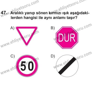 2 Kasım 2013 Tarihli Sürücü Adayları Sınavı N Kitapçığı 47. Soru
