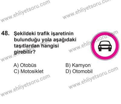 2 Kasım 2013 Tarihli Sürücü Adayları Sınavı N Kitapçığı 48. Soru